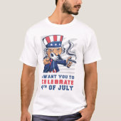 Ich Woll dir, den 4. Juli zu feiern T-Shirt (Vorderseite)