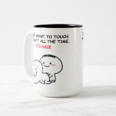 Ich woll einfach zu Touch Sie Hintern Bestelling 2 Zweifarbige Tasse (Vorderseite Links)