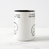 Ich woll einfach zu Touch Sie Hintern Bestelling 2 Zweifarbige Tasse (Mittel)