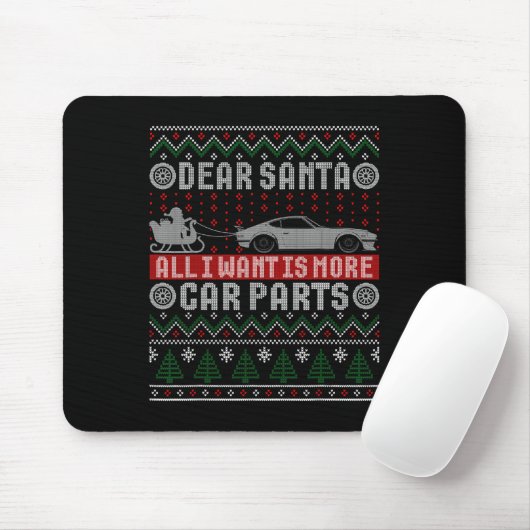 Ich Woll ist mehr Autoteile Weihnachts-Shirt hässl Mousepad (Mit Mouse)