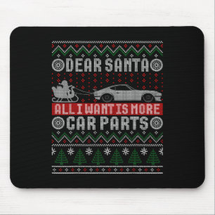 Ich Woll ist mehr Autoteile Weihnachts-Shirt hässl Mousepad