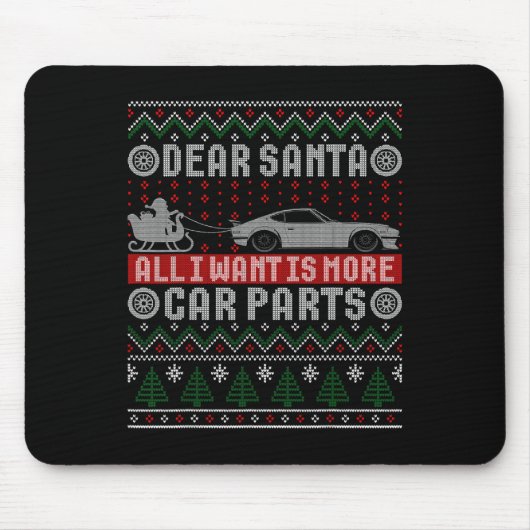 Ich Woll ist mehr Autoteile Weihnachts-Shirt hässl Mousepad (Vorne)