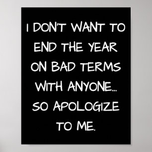 Ich Woll nicht, dieses Jahr zu beenden, unter den  Poster