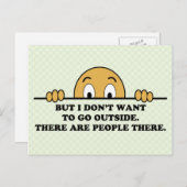 Ich Woll nicht, nach draußen zu gehen Postkarte (Vorne/Hinten)