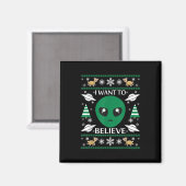 Ich Wollte, Alien Weihnachten zu glauben Magnet (Vorderseite/Rückseite)