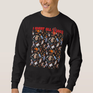 Ich Wollte alle Hunde Text Quote 2022 für Tiere Sweatshirt