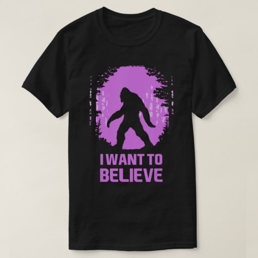 Ich wollte, an Sasquatch zu glauben! Funny BigFoot T-Shirt (Design vorne)