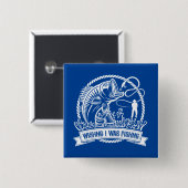 Ich wollte angeln button (Vorne & Hinten)