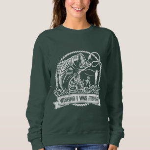 Ich wollte angeln sweatshirt