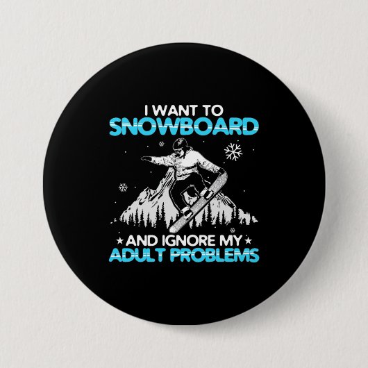Ich Wollte auf Snowboard Button (Vorderseite)