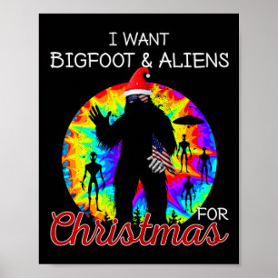 Ich Wollte Bigfoot & Außerirdischen für Weihna Poster