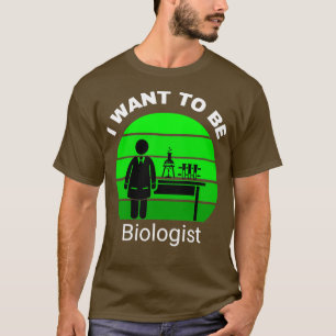 Ich wollte, Biologe Retro-Design schöne Biologe T-Shirt