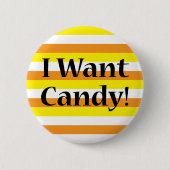 Ich Wollte Candy Button (Vorderseite)