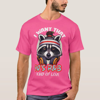 Ich Wollte, dass die 90er Rb irgendwie Liebe lusti T-Shirt