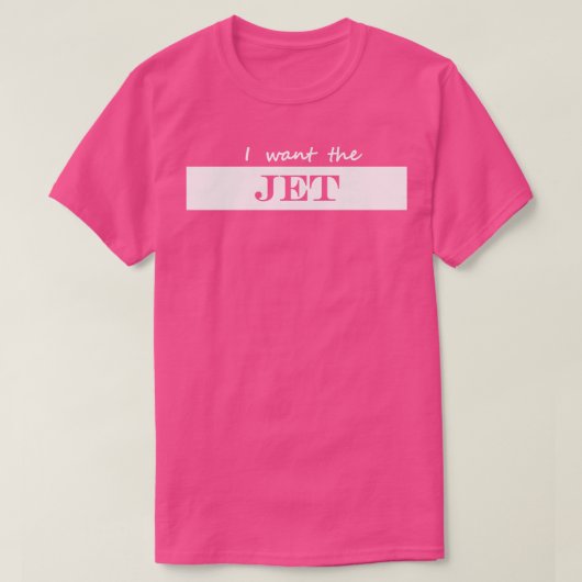 Ich wollte den Jet T-Shirt (Design vorne)