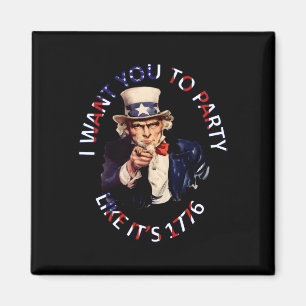 Ich Wollte dich zum Party wie 1776 Magnet