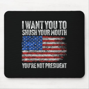 Ich Wollte dir, deinen Mund-Funny Trump zu schütte Mousepad