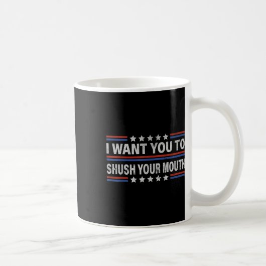 Ich Wollte dir, den Mund zu schütteln. Kaffeetasse (Rechts)