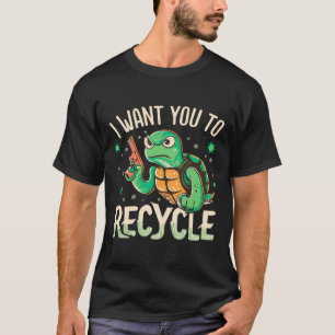 Ich Wollte dir, den Platz des Umweltaktivismus Rec T-Shirt