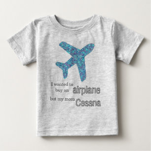 "Ich Wollte, ein Flugzeug zu kaufen..." Flugzeug  Baby T-shirt