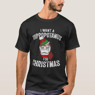 Ich Wollte ein Hippopotamus für Weihnachten Weihna T-Shirt