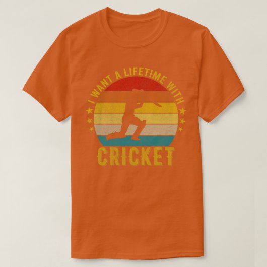Ich wollte ein Leben mit Cricket Funny Phantastisc T-Shirt (Design vorne)