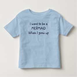 "Ich wollte, ein MERMAID-Shirt zu sein" Kleinkind T-shirt