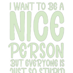 Ich wollte, ein netter Mensch zu sein, aber jeder  Zweifarbige Tasse