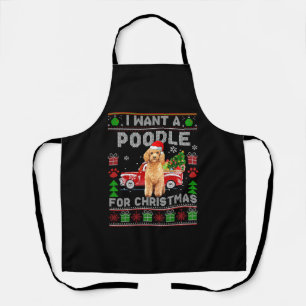 Ich Wollte ein Poodle für Weihnachten Ugly Sweater Schürze
