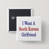 Ich Wollte eine südkoreanische Freundin Button (Vorne & Hinten)