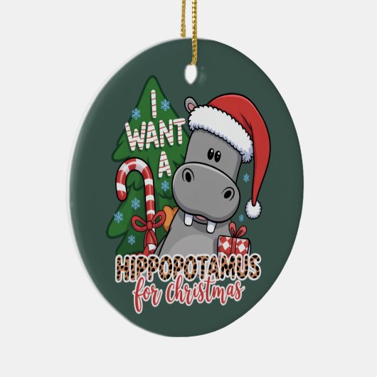 Ich Wollte einen Hippopotamus für die Weihnachtsfa Keramik Ornament (Rechts)
