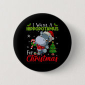 Ich Wollte einen Hippopotamus für Weihnachten Hipp Button (Vorderseite)