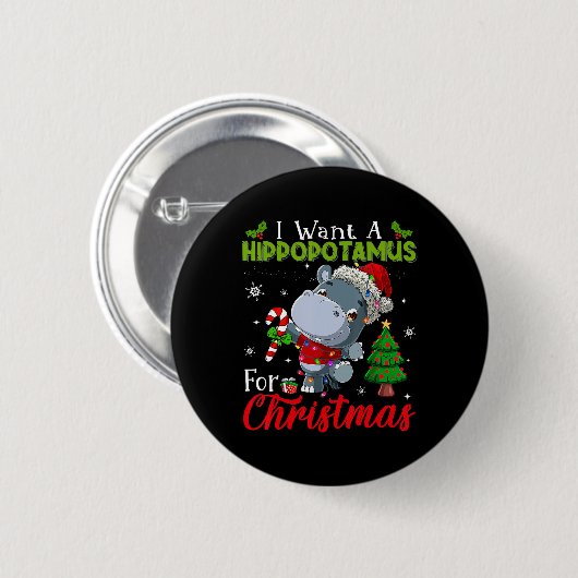 Ich Wollte einen Hippopotamus für Weihnachten Hipp Button (Vorne & Hinten)
