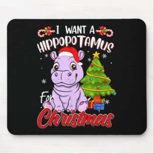 Ich Wollte einen Hippopotamus für Weihnachten Hipp Mousepad
