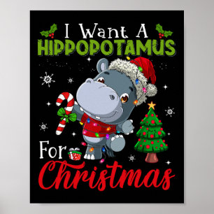 Ich Wollte einen Hippopotamus für Weihnachten Hipp Poster