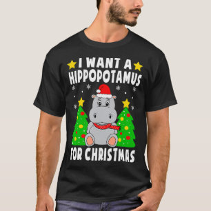 Ich Wollte einen Hippopotamus für Weihnachten Hipp T-Shirt