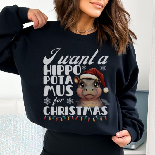 Ich Wollte einen Hippopotamus für Weihnachten Nied Sweatshirt