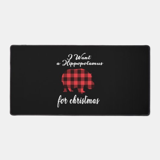 Ich wollte einen Hippopotamus für Weihnachten Schreibtischunterlage (Vorderseite)