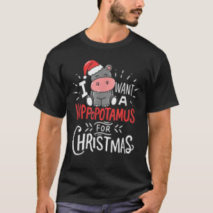 Ich Wollte einen Hippopotamus für Weihnachten Wei T-Shirt