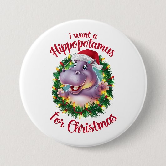 Ich Wollte einen Hippopotamus für Weihnachten Weih Button (Vorderseite)