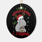 Ich Wollte einen Hippopotamus für Weihnachten Weih Keramik Ornament (Links)