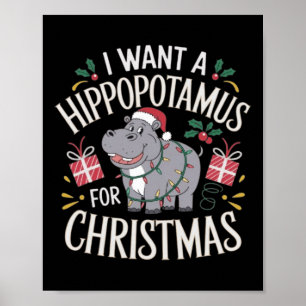 Ich Wollte einen Hippopotamus für Weihnachten Weih Poster