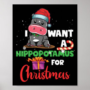 Ich Wollte einen Hippopotamus für Weihnachten Weih Poster