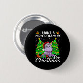 Ich Wollte einen Hippopotamus für Weihnachtsbeleuc Button (Vorne & Hinten)