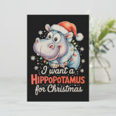 Ich Wollte einen Hippopotamus für Weihnachtsfeiert Feiertagskarte (Stehend Vorderseite)