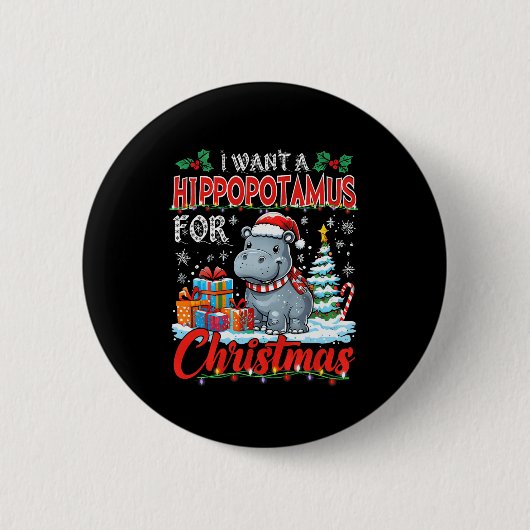 Ich Wollte einen Hippopotamus für Weihnachtskostüm Button (Vorderseite)
