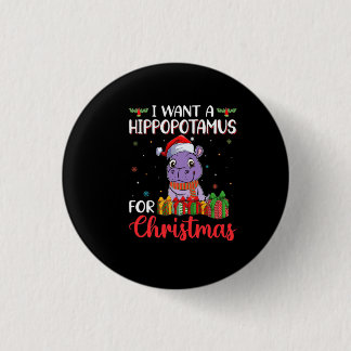 Ich wollte einen Hippopotamus zu Weihnachten Button