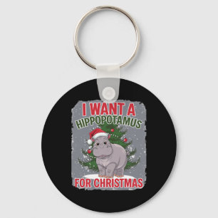 Ich Wollte einen Hippopotamus zu Weihnachten Niedl Schlüsselanhänger