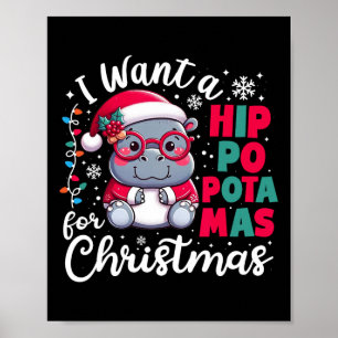 Ich Wollte einen Hippopotamus Zu Weihnachten Weihn Poster