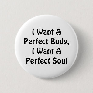 Ich Wollte einen perfekten Körper, ich Wollte ein Button